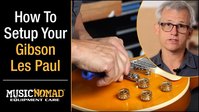 Click Here To Watch A Full Setup Guide On A Gibson Les Paul