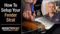 Click Here To Watch A Full Setup Guide On A Fender Stratocaster