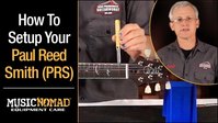 Click Here To Watch A Full Setup Guide On A Paul Reed Smith (PRS) Guitar